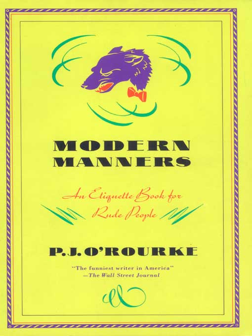 Title details for Modern Manners by P. J. O'Rourke - Available